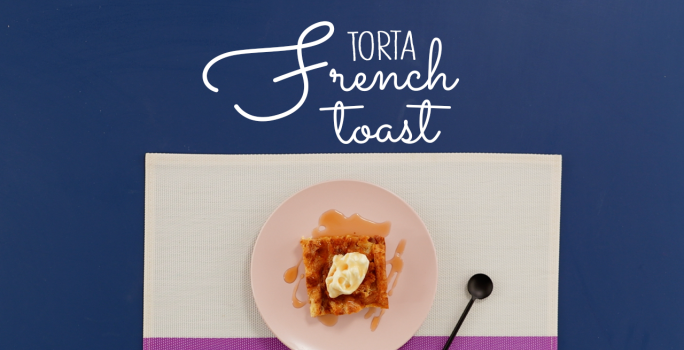 TORTA FRENCH TOAST